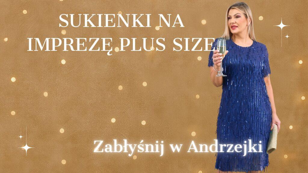 sukienki na andrzejki duże rozmiary